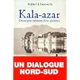 Kala-Azar, chroniques indiennes d'une �pid�mie