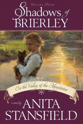 Shadows of Brierley: In the Valley of the Mountains