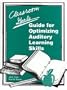 Classroom G O A L S: Guide to Optimizing Auditory Learning Skills