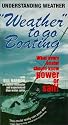 Weather to Go Boating [VHS]