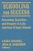 Book Schooling for Success: Preventing Repetition and Dropout in Latin American Primary Schools (Columbia University Seminar Series)