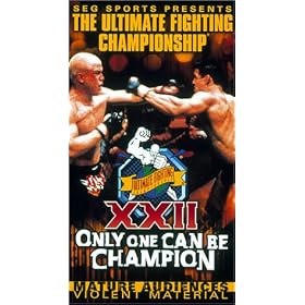 UFC (Ultimate Fighting Championship) XXII - Only One Can Be Champion [VHS]