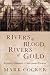 Books : Rivers of Blood, Rivers of Gold: Europe's Conquest of Indigenous Peoples
