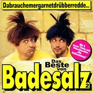 Badesalz - DabrauchemergarnetdrObberredde - Zortam Music