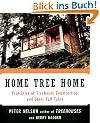 Home Tree Home: Principles of Treehouse Construction and Other Tall Tales: "the Principles of Treehouse Construction" and Other Tall Tales