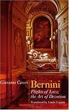 Bernini: Flights of Love, the Art of Devotion