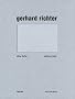 Gerhard Richter: Ohne Farbe - without color