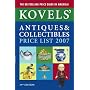 Kovels' Antiques & Collectibles Price List, 39th Edition, 2007 (Kovels' Antiques and Collectibles Price List)