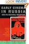 Early Cinema in Russia and Its Cultural Reception