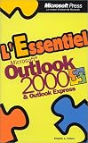 L'Essentiel Microsoft Outlook 2000 et Outlook Express