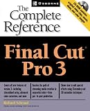 Final Cut Pro (R) 3: The Complete Reference