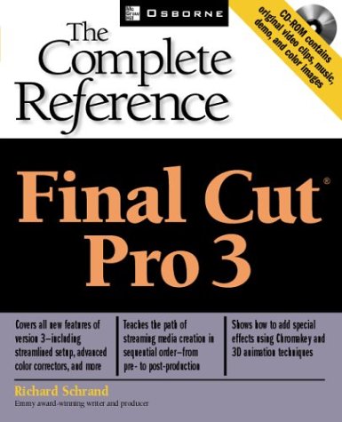 Final Cut Pro (R) 3: The Complete Reference