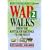 War Walks: From the Battle of Hastings to the Blitz v.2: From the Battle of Hastings to the Blitz Vol 2