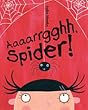 Aaaarrgghh, Spider!