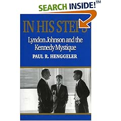 Lyndon Johnson and the Kennedy Mystique