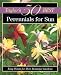 Book Taylor's 50 Best Perennials for Sun: Easy Plants for More Beautiful Gardens (Taylor's 50 Best)