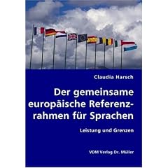 Der gemeinsame europ&auml;ische Referenzrahmen f&uuml;r Sprachen: Leistung und Grenzen