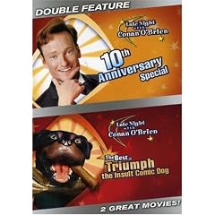 Late Night With Conan O'Brien: 10th Anniversary Special/The Best of Triumph the Insult Comic Dog