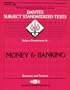 DSST Money & Banking (DANTES series) (Dantes Subject Standardized Tests)