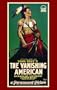 The Vanishing American Poster Movie 11x17 Richard Dix Noah Beery Sr. Lois Wilson