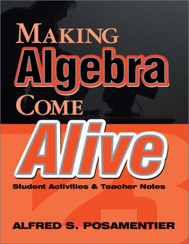 making algebra come alive student activities and teacher notes the new math enrichment series