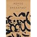 Ashes for Breakfast: Selected Poems