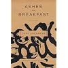 Ashes for Breakfast: Selected Poems