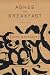 Books : Ashes for Breakfast: Selected Poems