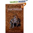 Vasconselos: A Romance of the New World by William Gilmore Simms