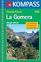 La Gomera: Wanderführer mit Tourenkarten, Höhenprofilen und Wandertipps