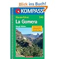 La Gomera: Wanderf�hrer mit Tourenkarten, H�henprofilen und Wandertipps