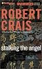 Stalking the Angel (Elvis Cole) (Elvis Cole)