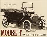 Books : Model T: How Henry Ford Built a Legend
