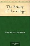 The Beauty Of The Village
