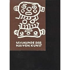 Meyers Stilkunde der naiven Kunst, 358 Seiten, bebildert, Kramerverlag