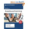 Ausdauertraining: Grundlagen � Methoden � Trainingssteuerung
