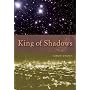 King of Shadows