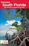 Frommer's South Florida: With the Bes...