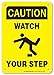Caution Watch Your Step Safety Sign - 10