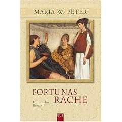 Fortunas Rache: Historischer Roman