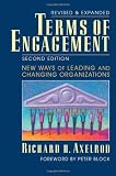 By Richard H Axelrod: Terms of Engagement: New Ways of Leading and Changing Organizations Second (2nd) Edition