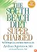 The South Beach Diet Supercharged: Faster Weight Loss and Better Health for Life
