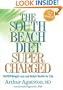 The South Beach Diet Supercharged: Faster Weight Loss and Better Health for Life