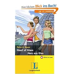 Heart of Glass / Herz aus Glas (Girls in Love)