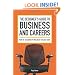 The Designer's Guide to Business and Careers: How to Succeed on the Job or on Your Own