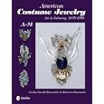 American Costume Jewelry: Art and Industry, 1935-1950, A-m by  Roberto Brunalti and Carla Ginelli Brunalti