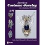 American Costume Jewelry: Art & Industry, 1935-1950, A-M