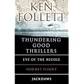 Ken Follett's Thundering Good Thrillers