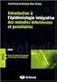 Introduction � l'�pid�miologie int�grative des maladies infectieuses et parasitaires