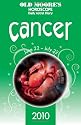 Old Moore's Horoscopes and Daily Astral Diaries 2010: Cancer (Old Moore's Horoscope Guide) (Old Moore's Horoscope & Astral Diary: Cancer)
